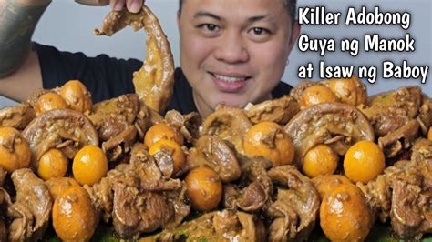 KILLER ADOBONG GUYA NG MANOK AT ISAW NG BABOY.